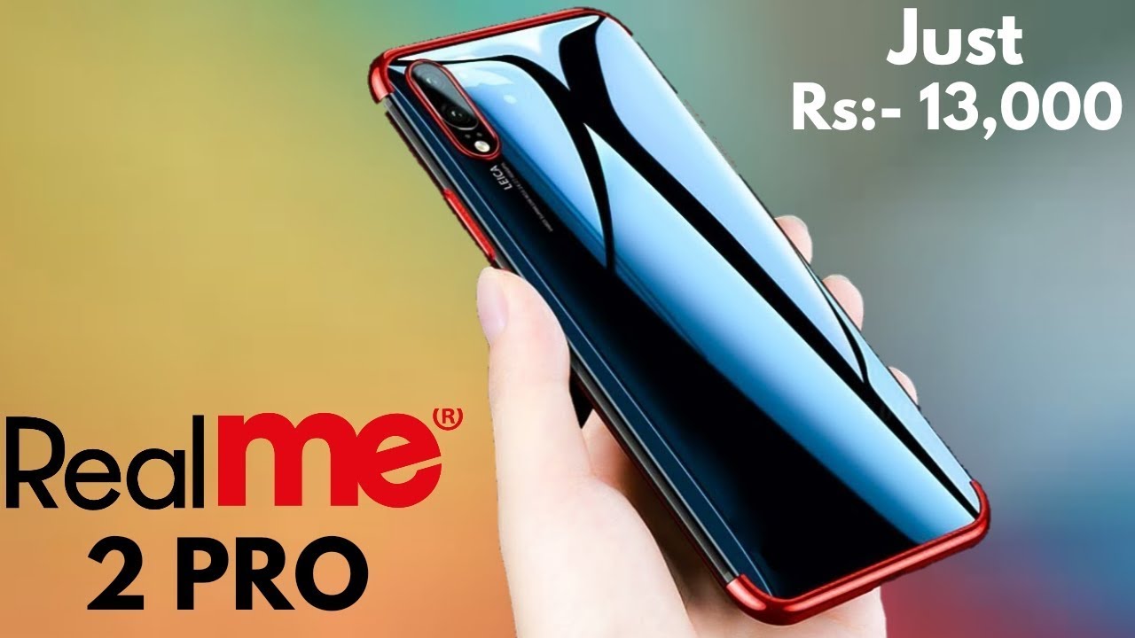 Realme 2 Pro With 8GB Ram a 128GB Storage - Hands-on, First Look, Price