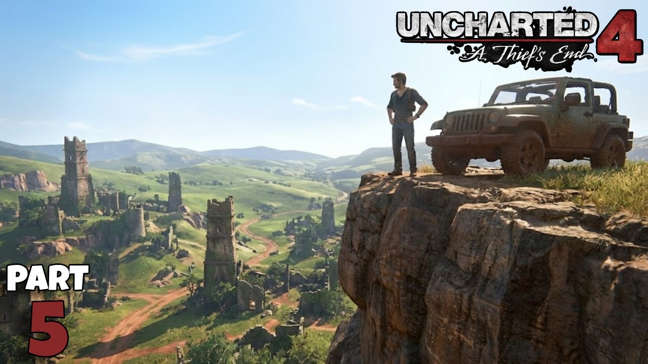UNCHARTED 4: A Thief's End Gameplay Walkthrough Part 5 | Chapter 10: The Twelve Towers