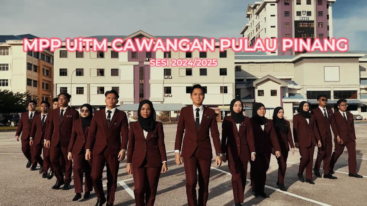 Video Korporat MPP UiTM Cawangan Pulau Pinang Sesi 2024/2025