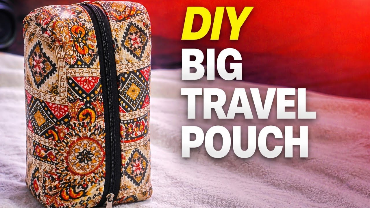 Easy DIY Toiletry Bag 👜 Big Travel Organizer Sewing Tutorial