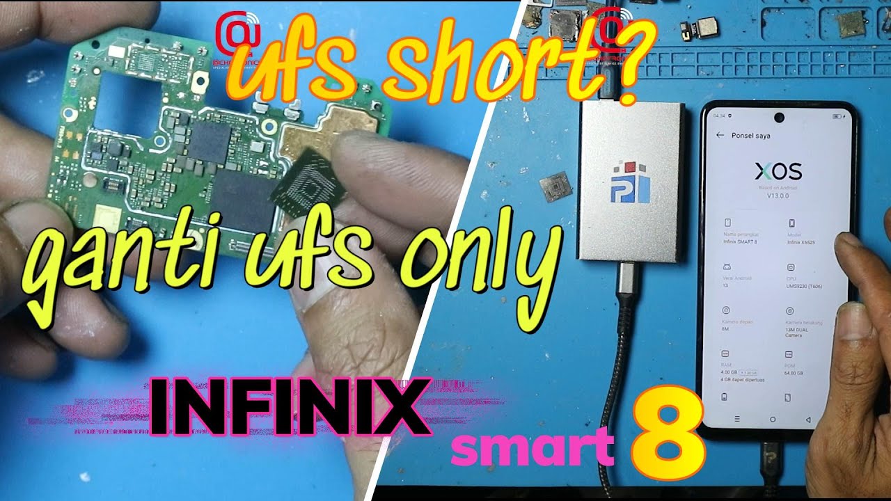 INFINIX smart 8 shot ic UFS ganti ufs only