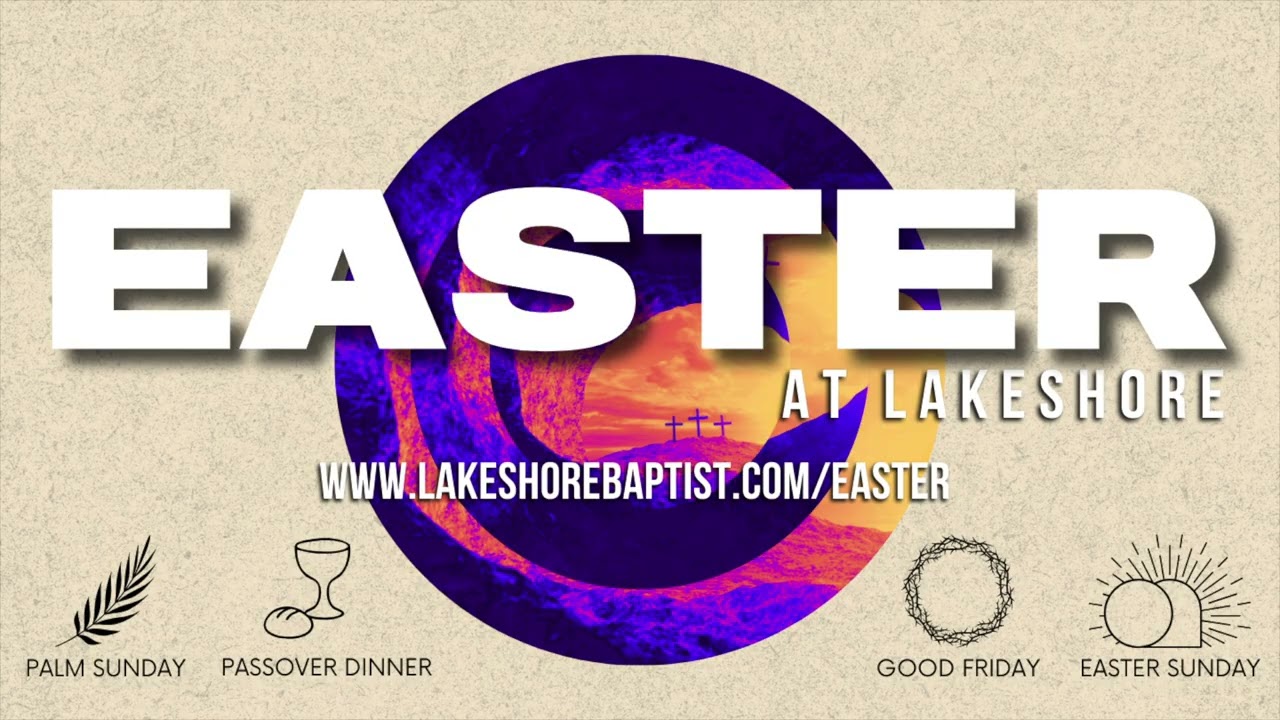Easter at Lakeshore