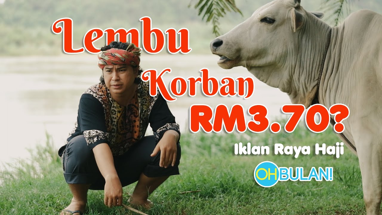 Iklan Raya Haji OHBULAN! 2024 | Sapi 