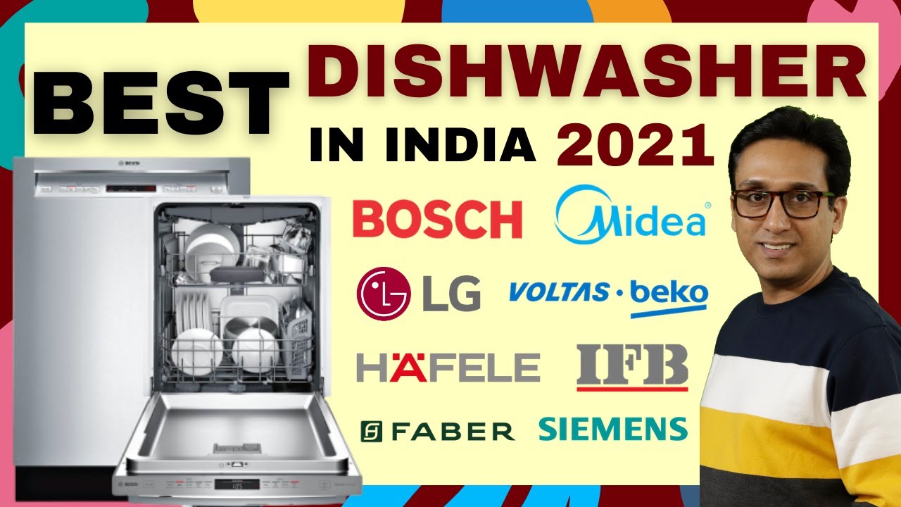 Best Dishwasher 2021 ⚡ Best Dishwasher in India 2021 ⚡ Best Dishwasher for Indian Kitchen