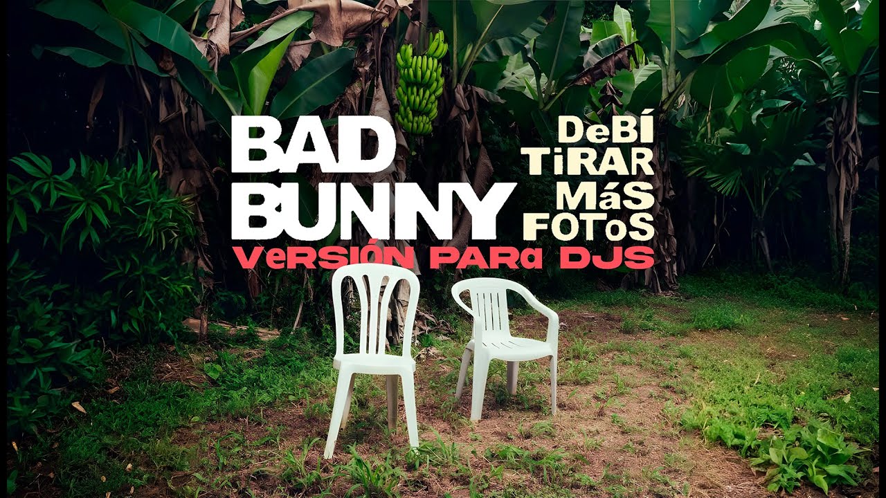 Bad Bunny  - DtMF (Extended) | DeBÍ TiRAR MáS FOToS (Versión para DJS)