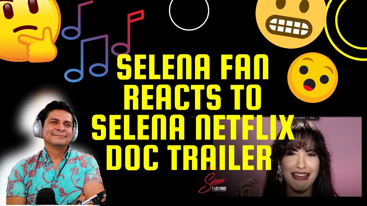 Selena y Los Dinos Documentary Trailer  - Selena Fan Reaction - Netflix