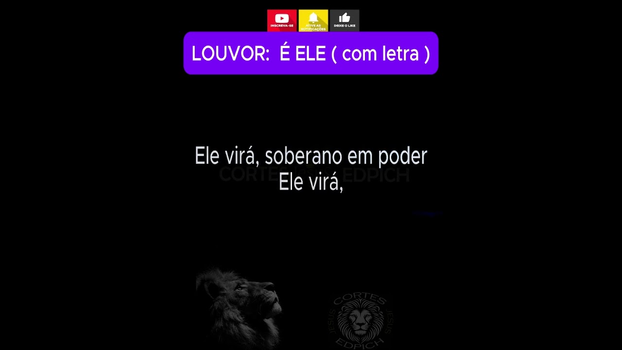 LOUVOR:  &Eacute; ELE ( com letra ) #viralvideo #jesus #louvor #musica #f&eacute; #&eacute;ele #drops #cortes #legendado