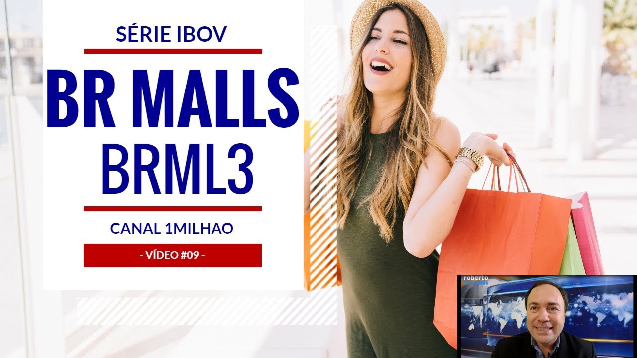 BRMALLS CONHE&Ccedil;A A BR MALLS BRML3