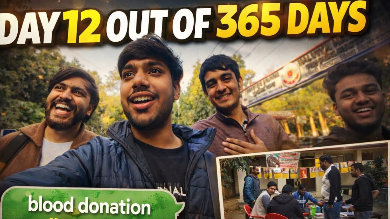 365 Days Challenge – Day 12 | College Blood Donation Camp | Real Vlog