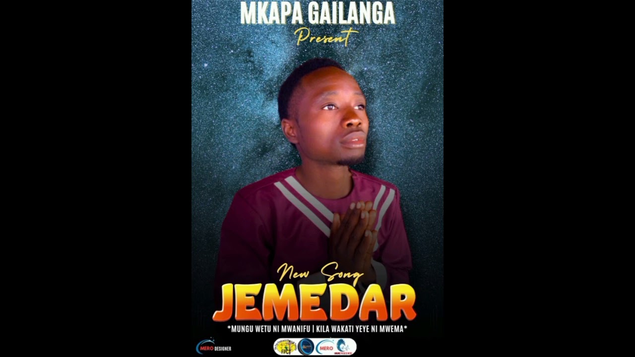 Mkapa Gailanga _JEMEDARI- 0786742637