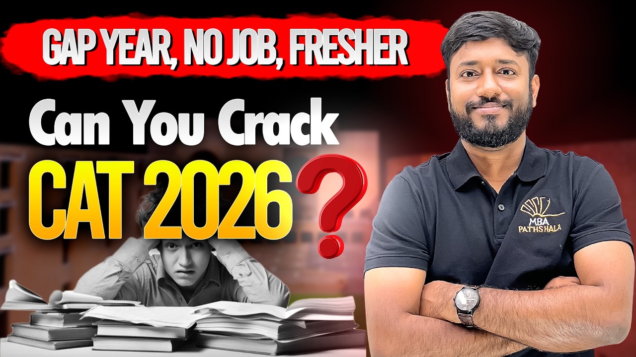 CAT 2026 | Gap Year, No Job, Freshers - Can You Crack CAT 2026? | Vijay Sir MBA Pathshala