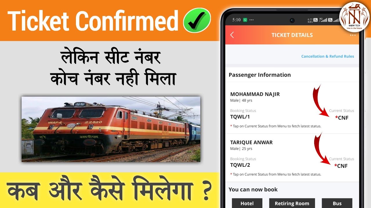 IRCTC Ticket CNF Without Seat Number | Solution & Reason Explained #NadwiTech