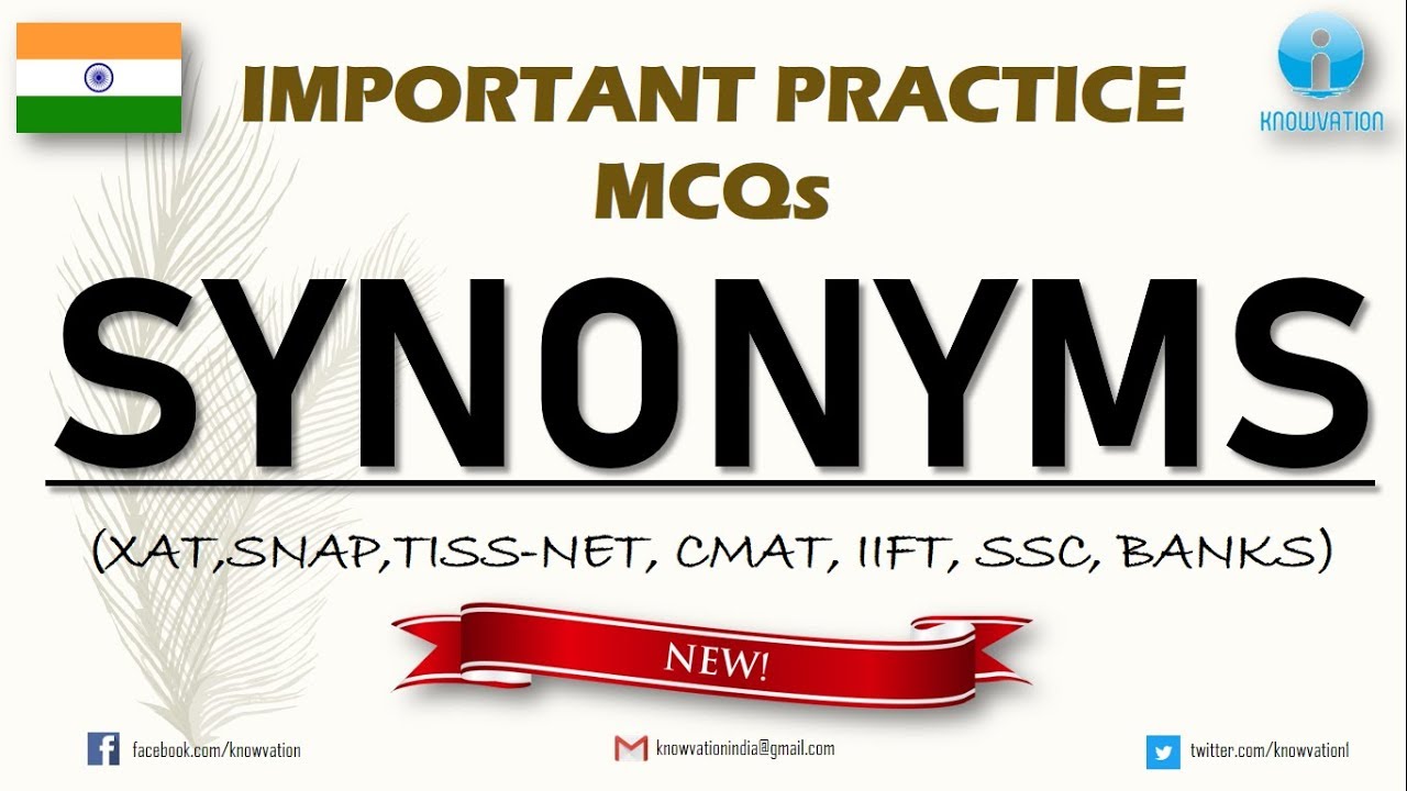 Practice Questions on SYNONYMS | Verbal Ability for SNAP, TISSNET, CMAT, XAT, IIFT, CAT, Banks