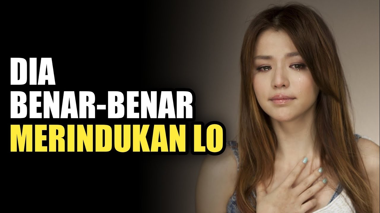 Jika Lo Cowok Sejati,DIA HANYA MERINDUKAN LO KETIKA LO MELAKUKAN INI