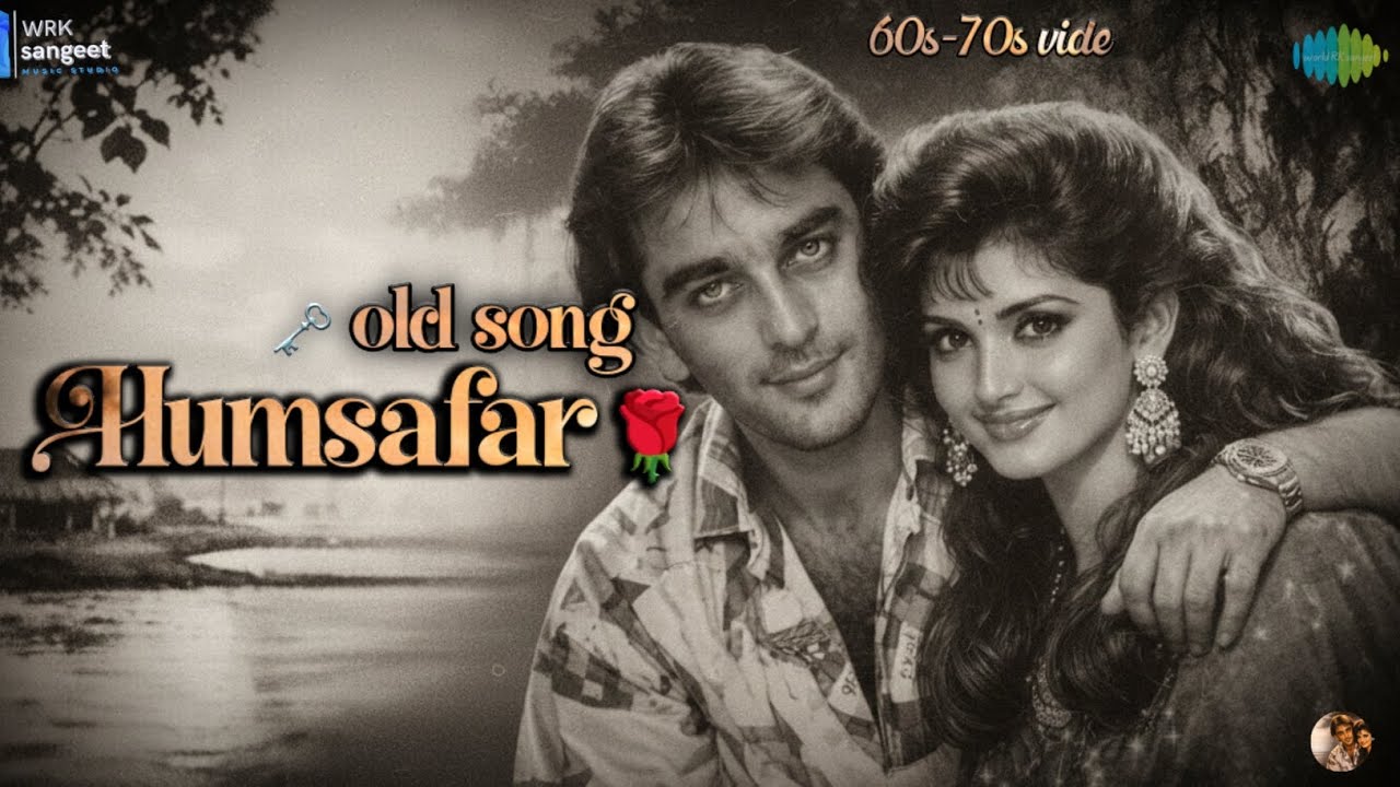 Mera Humsafar | Old is Gold Hindi Song | Official Video Song | Romantic Heart Touching Song | Rohit 