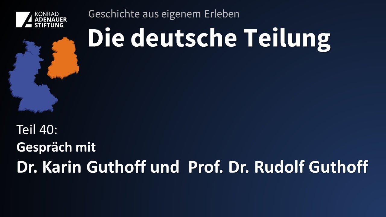 Teil 40: Gespräch mit Dr. Karin Guthoff & Prof. Dr. Rudolf Guthoff - Geschichte aus eigenem Erleben