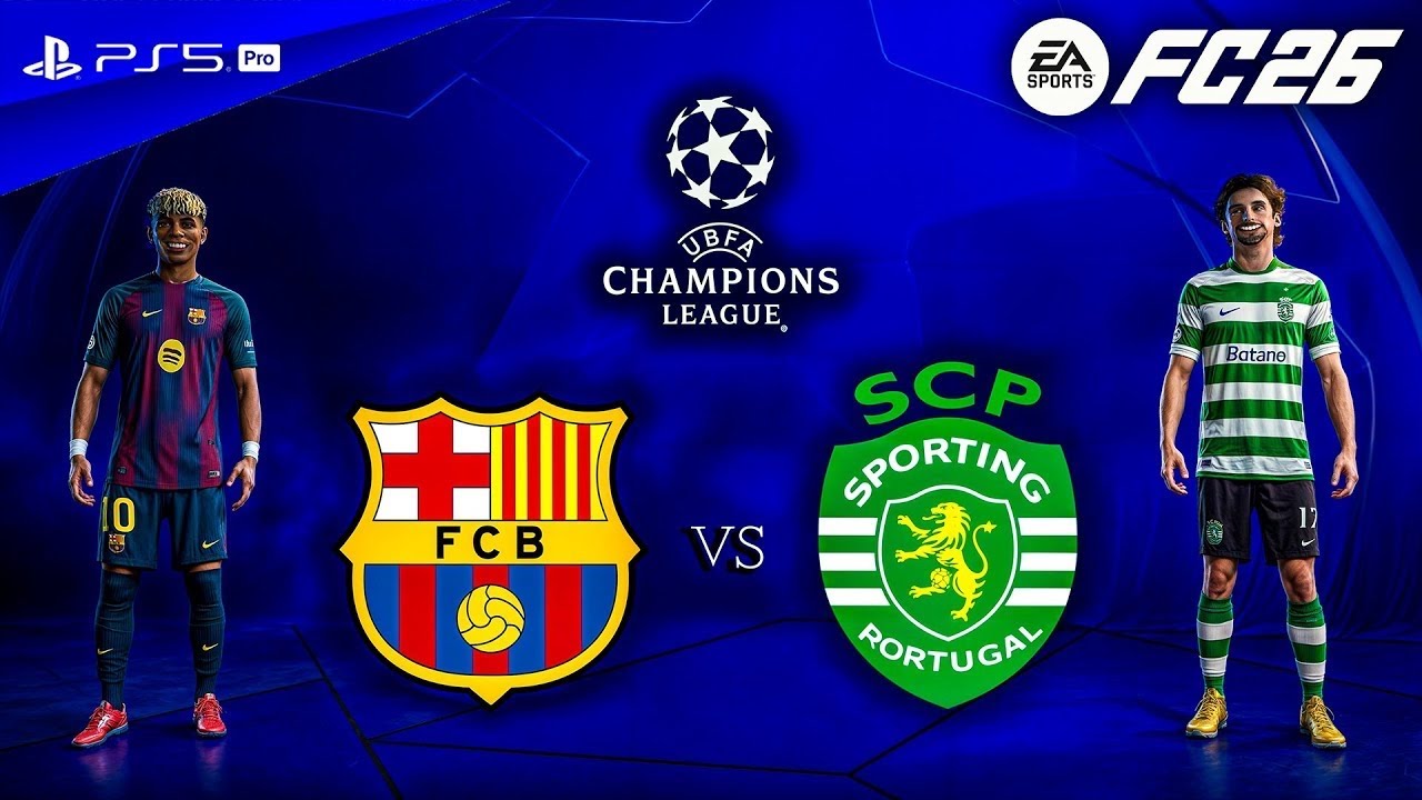 EAFC 26 BARCELONA VS SPORTING CP |UEFA CHAMPIONS LEAGUE ROUND OF 16 2nd LEG | PS5 PRO [4K60]