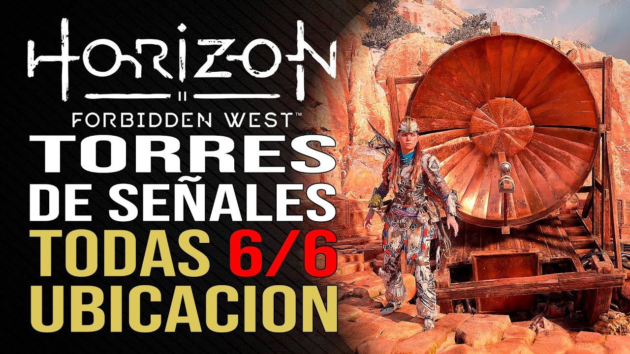 Todas las Torres de Señales - Horizon Forbidden West