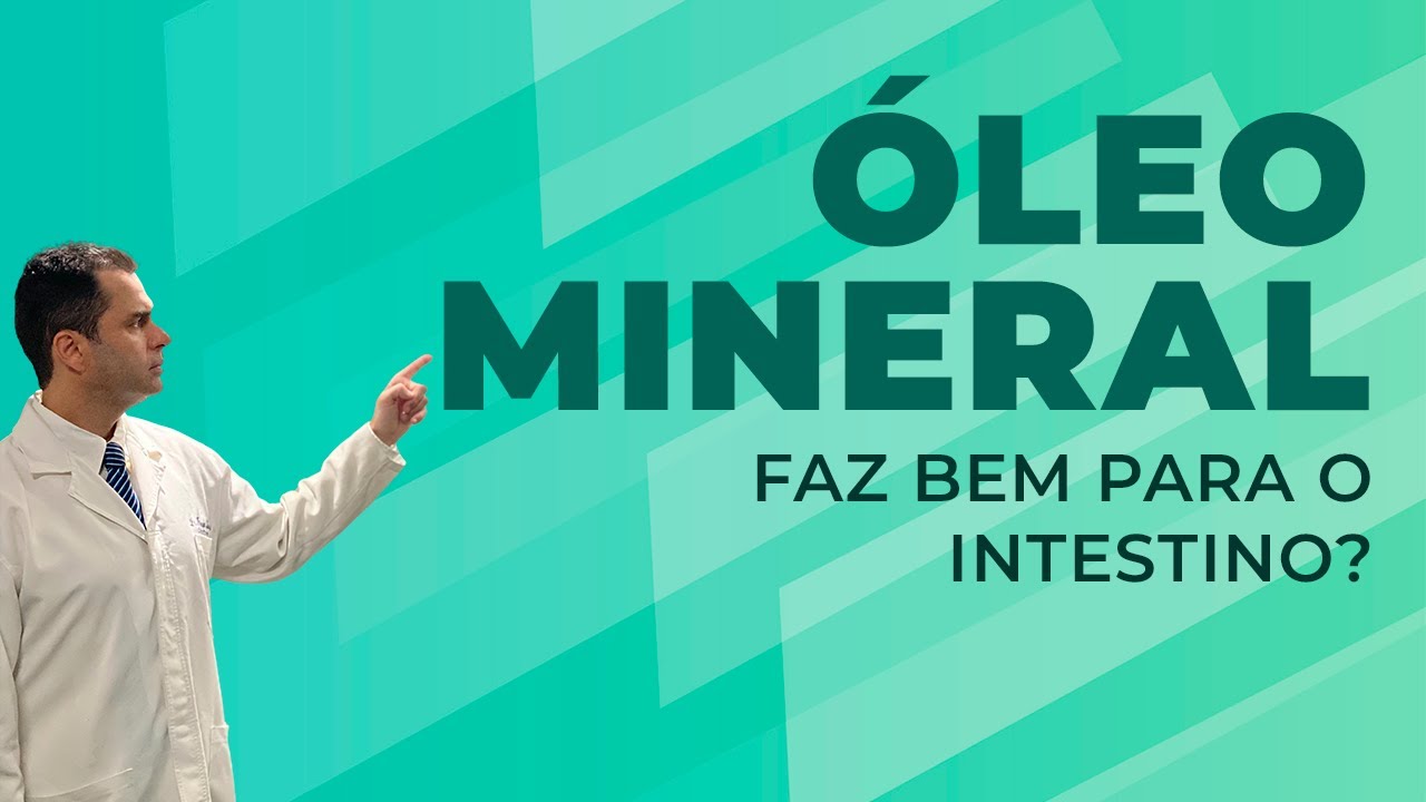 ÓLEO MINERAL faz bem para o Intestino? Quais os riscos? Dr. Fernando Lemos - Planeta Intestino.