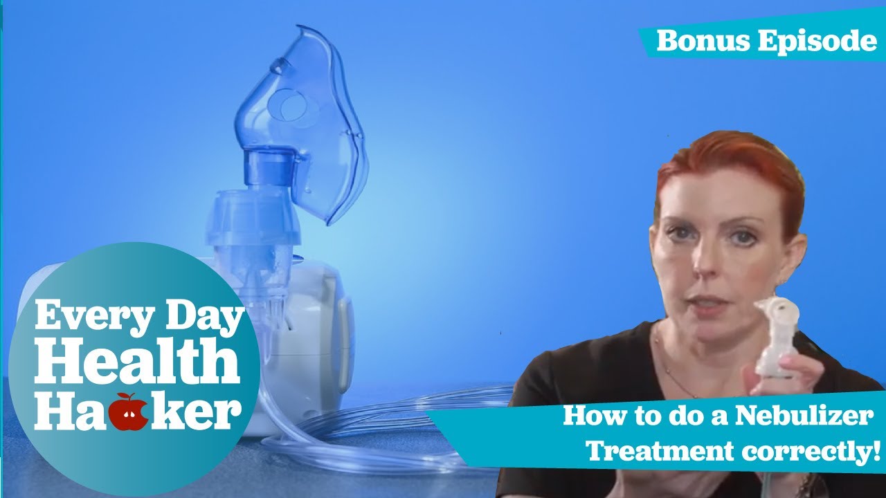 How to do a nebulizer treatment correctly!