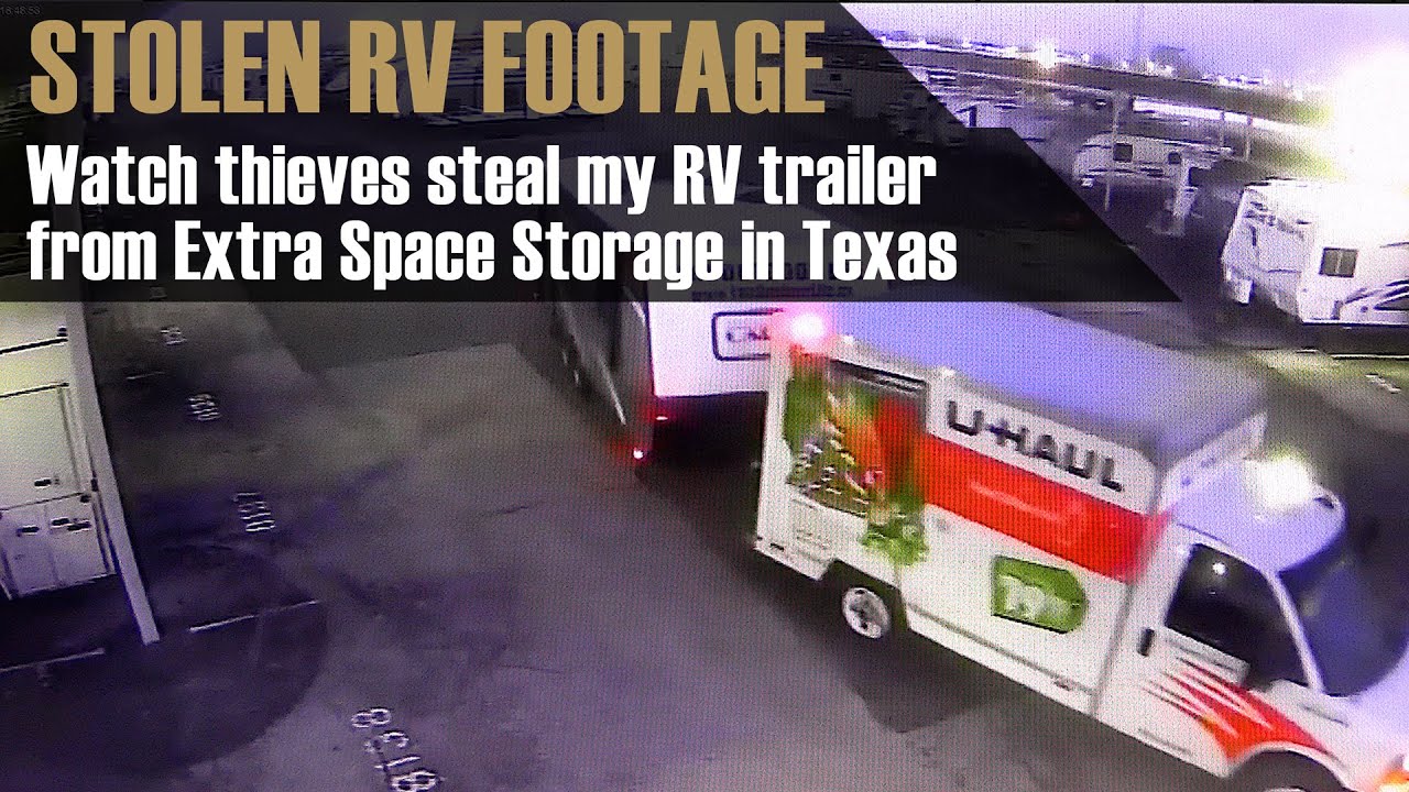 Stolen RV Trailer Footage