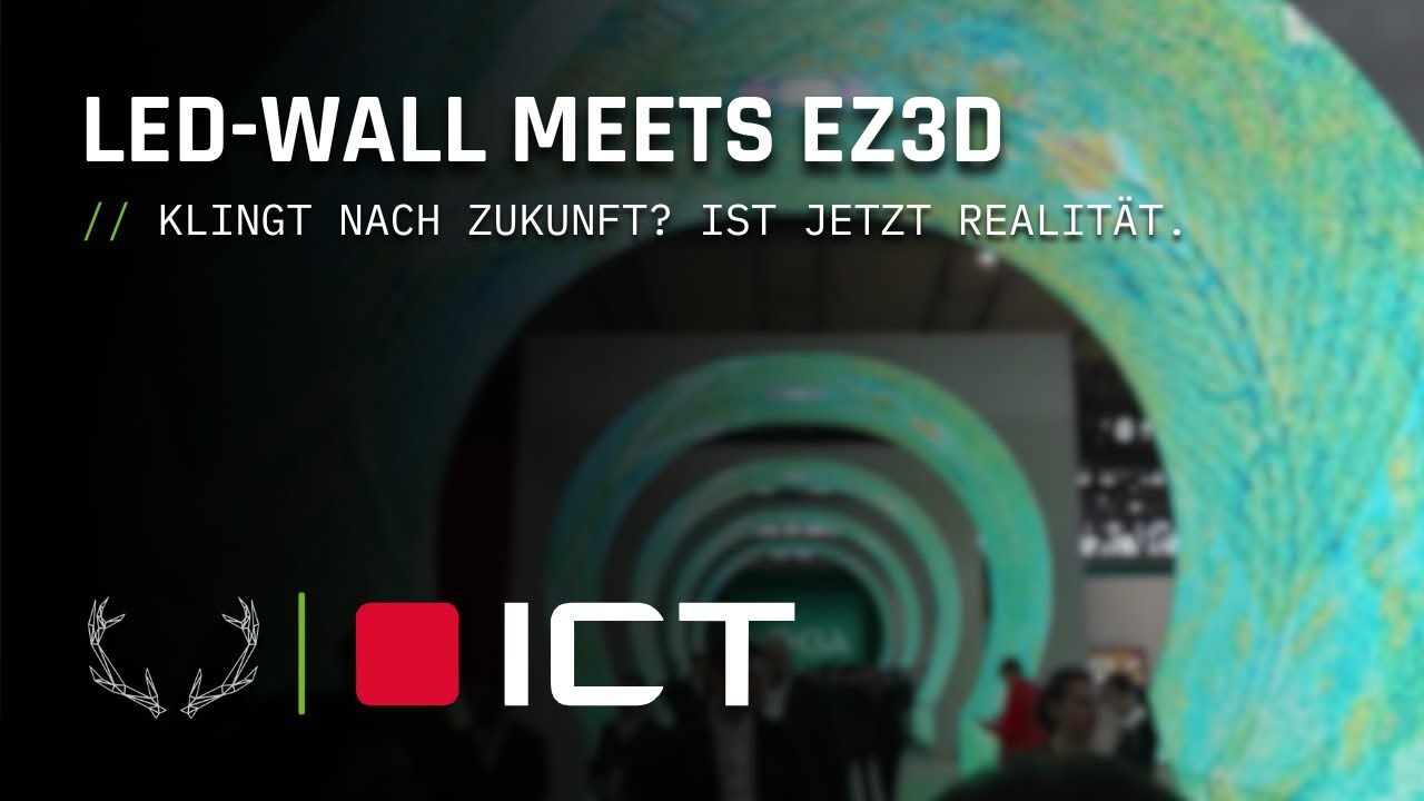 CMC X ICT | LED-Wall meets ECHTZEIT_3D