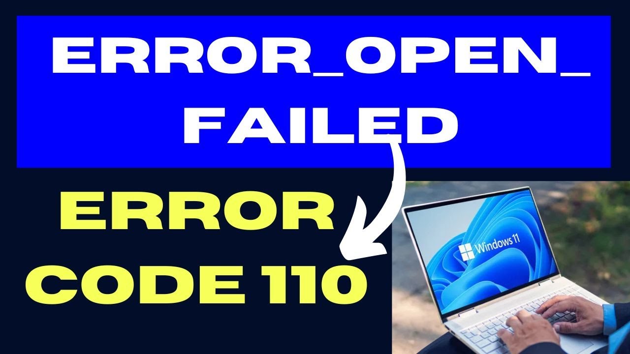 The system cannot open the device or file specified ERROR OPEN FAILED on Windows 11 / 10