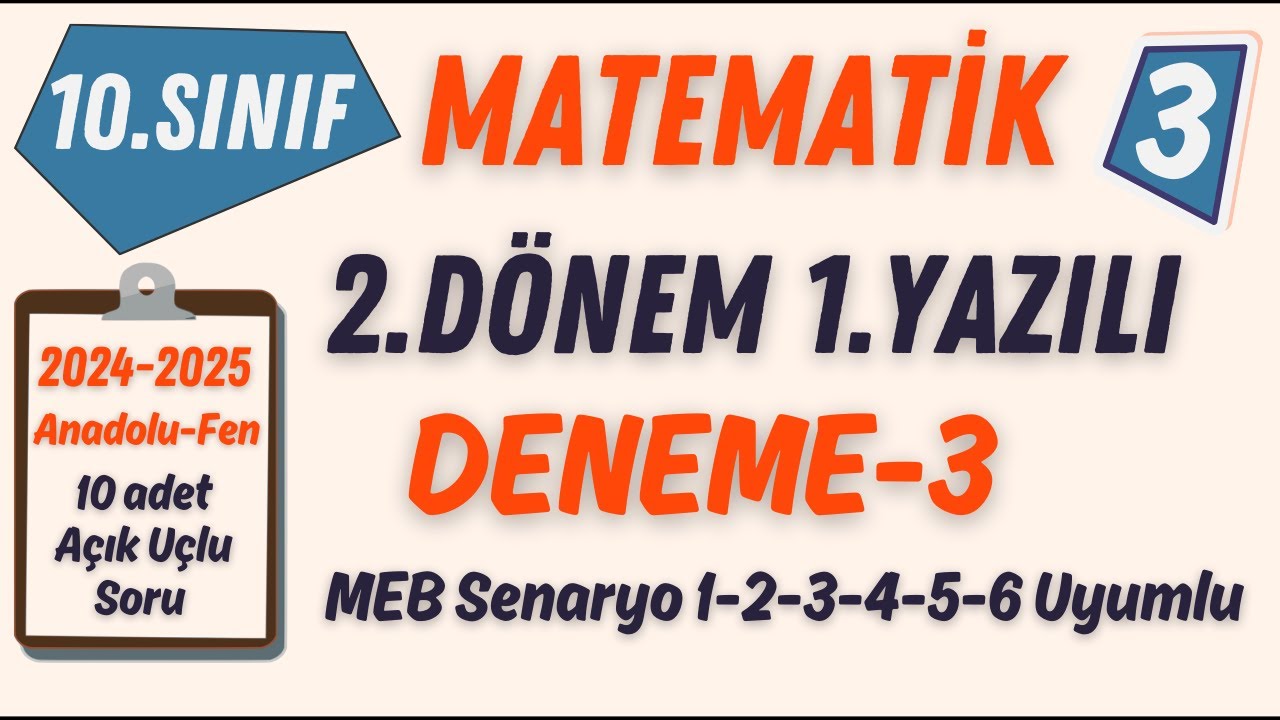 10.Sınıf Matematik 2.Dönem 1.Yazılı Soruları - Senaryo 1,2,3,4,5,6 Uyumlu Örnek Sorular (3)
