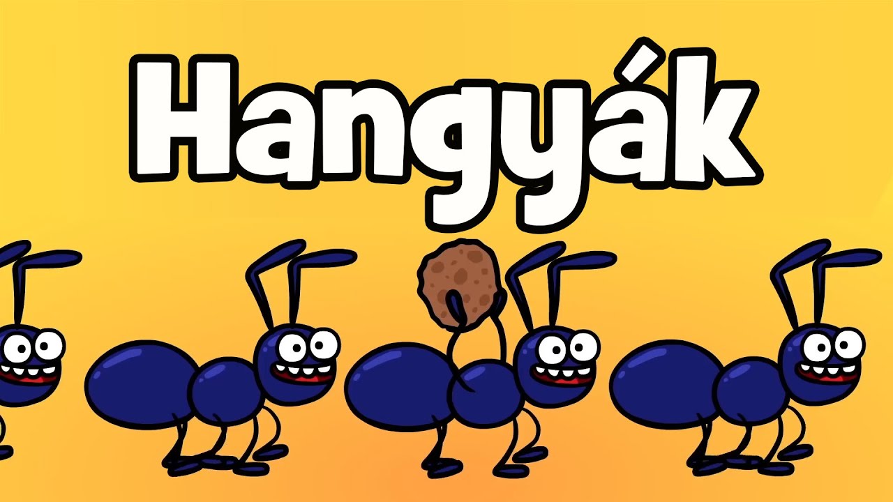 Hurr&aacute; Gyerekdalok - Hangy&aacute;k