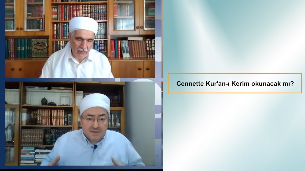 Cennette Kur'an-ı Kerim okunacak mı?