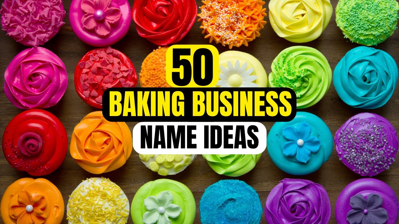 50 MOST CREATIVE BAKING BUSINESS NAME IDEAS 2025 UNIQUE NAMING IDEAS FOR BAKERIES