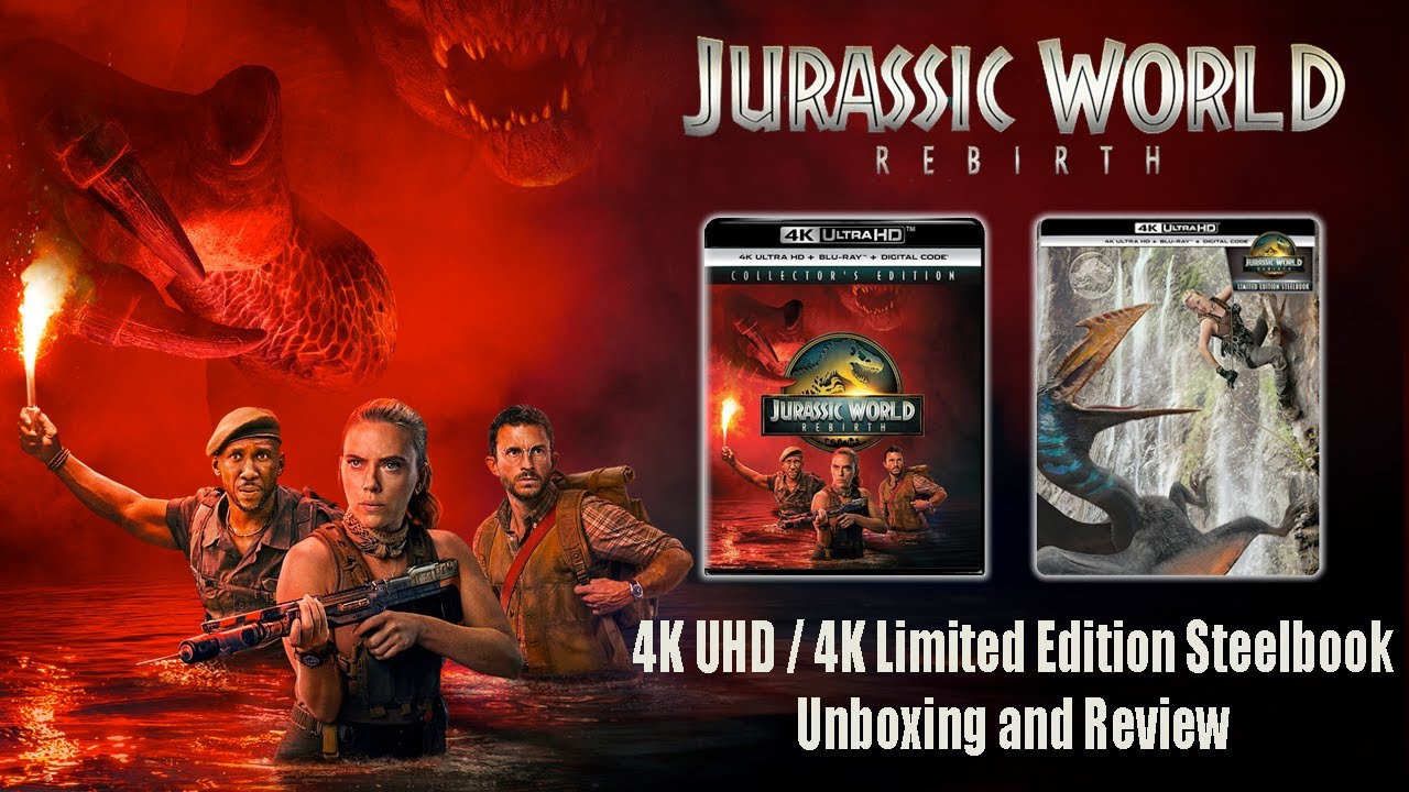 Jurassic World: Rebirth - 4K UHD / 4K Limited Edition Steelbook Unboxing and Review
