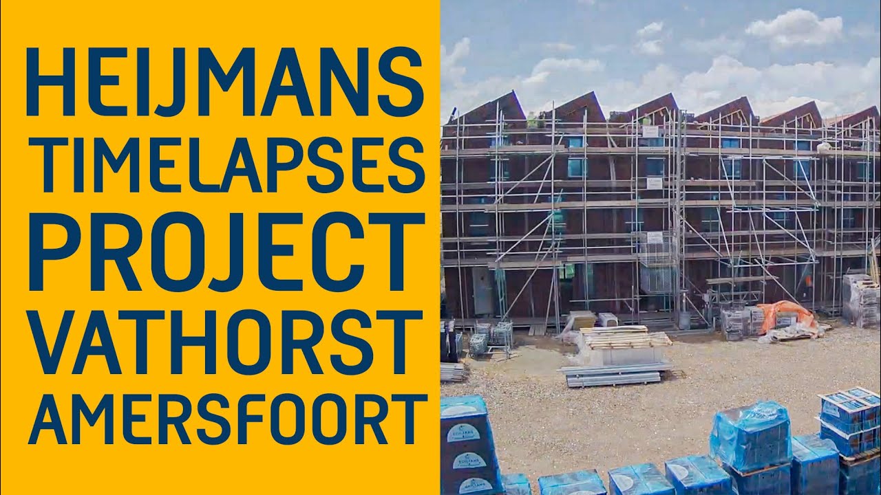 HEIJMANS TIMELAPSES | PROJECT VATHORST IN AMERSFOORT