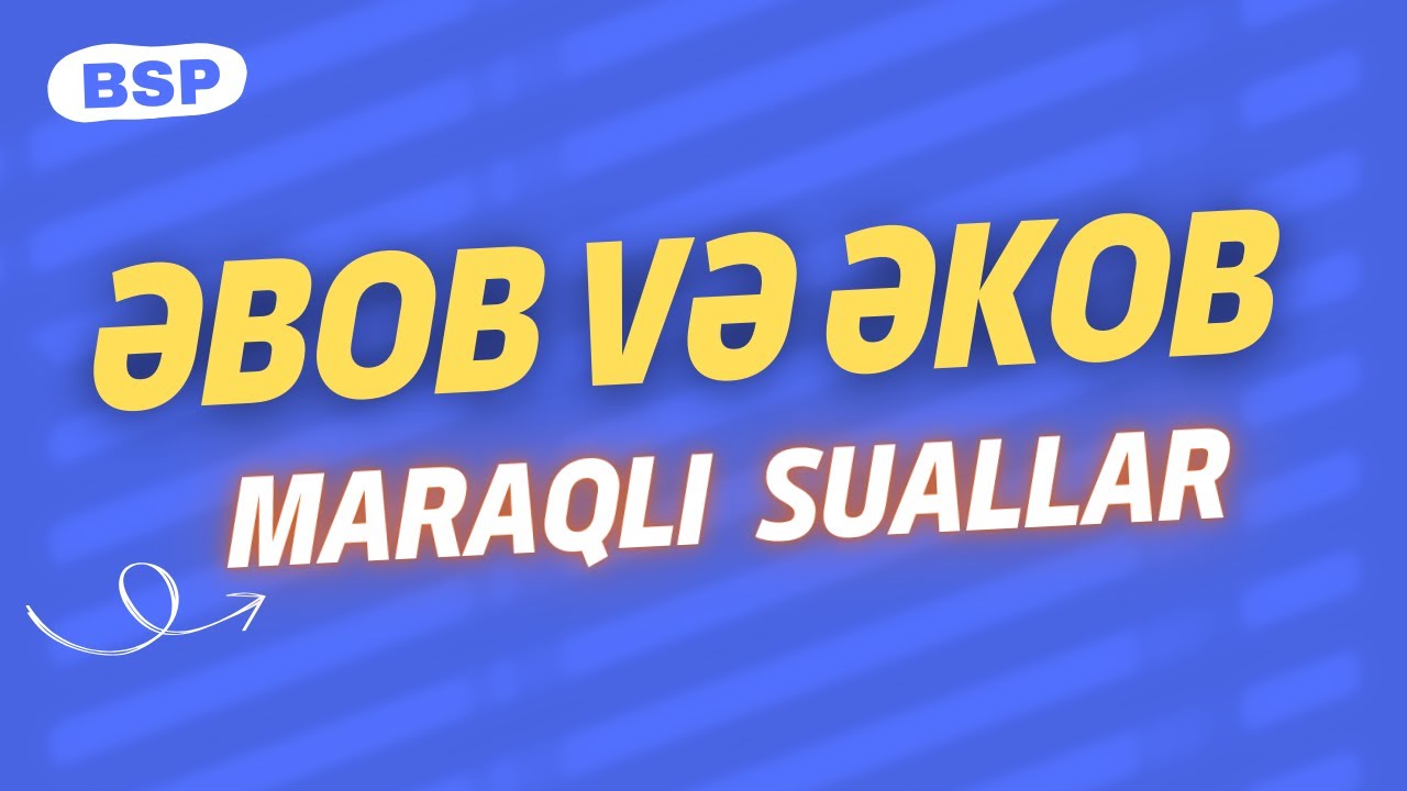 ƏBOB və ƏKOB misal izahı (birbaşa dərsdən)