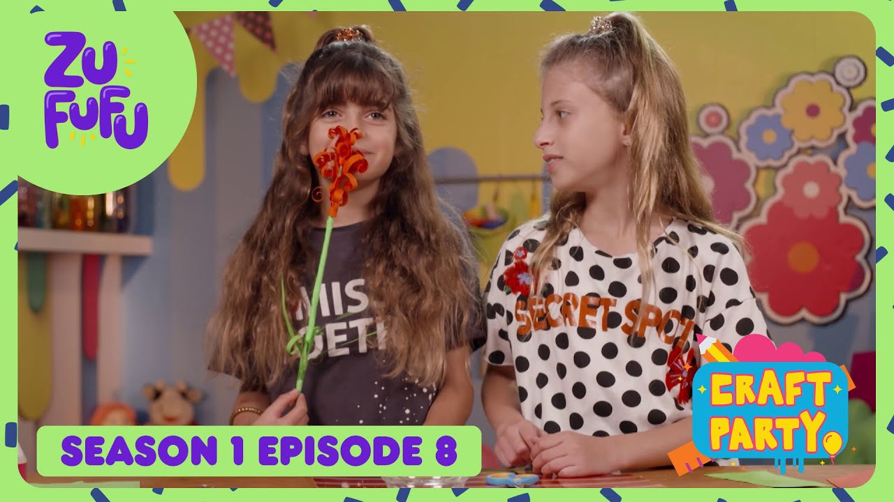 Craft Party: Flower Party | Episode 8 Season 1 | Zufufu