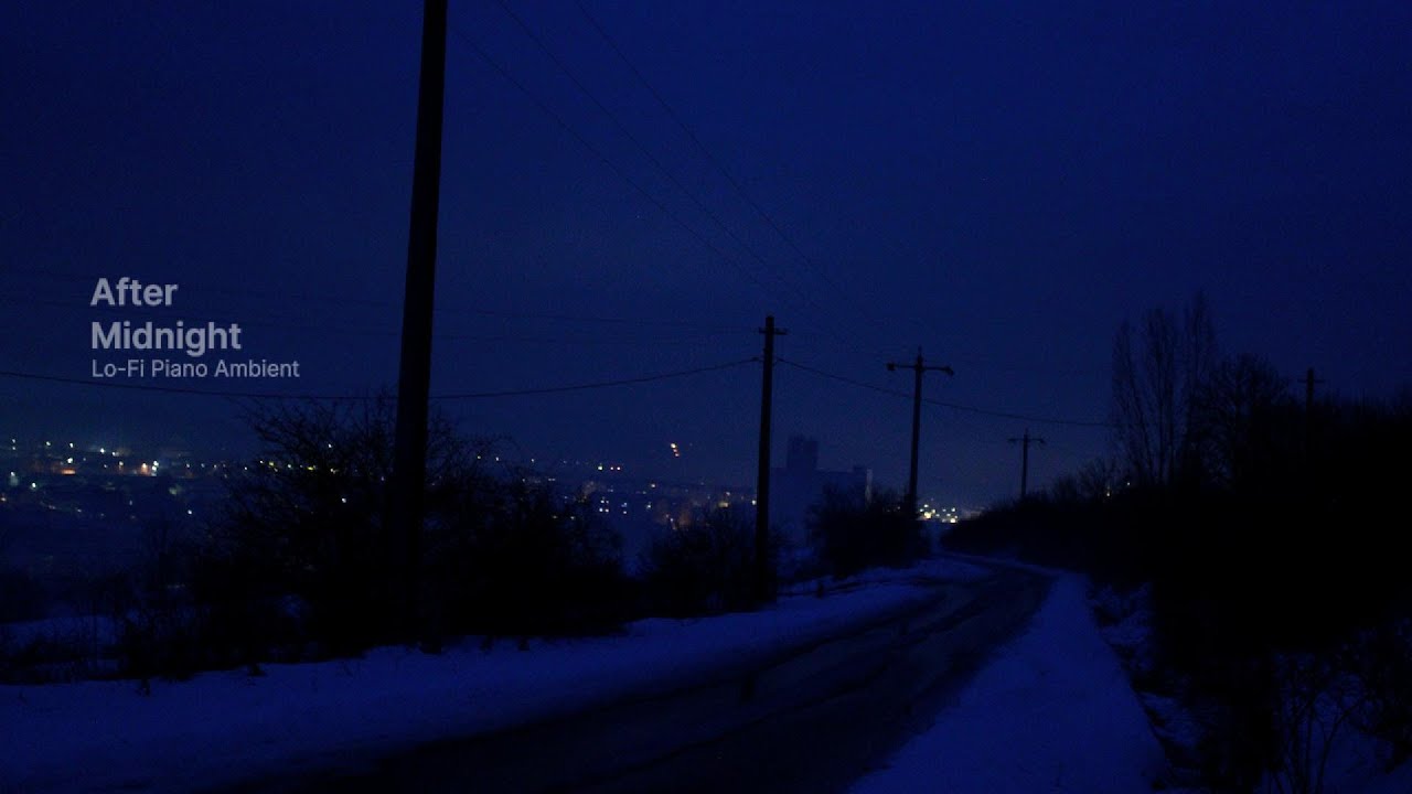 After Midnight Lo-Fi Piano Ambient
