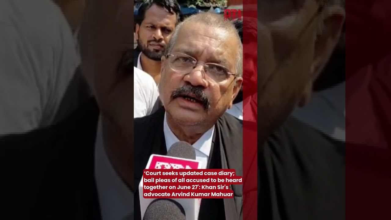 &lsquo;Bail pleas of all accused to be heard together on June 27': Khan Sir's advocate Arvind Kumar Mahuar