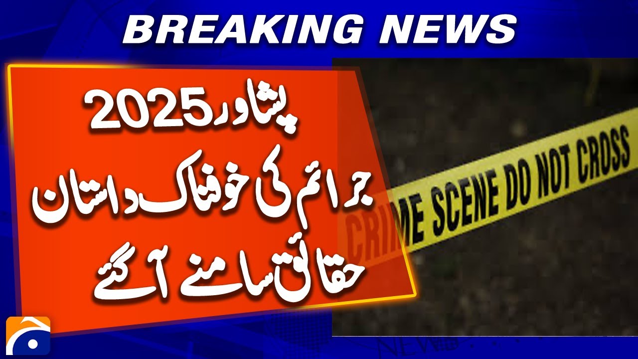 Peshawar Crime Statistics 2025 | Yearly Crime Report