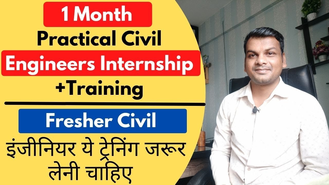 Internship for Fresher Civil Engineers | 1 Month Internship + Training Program  | Civil Engineering