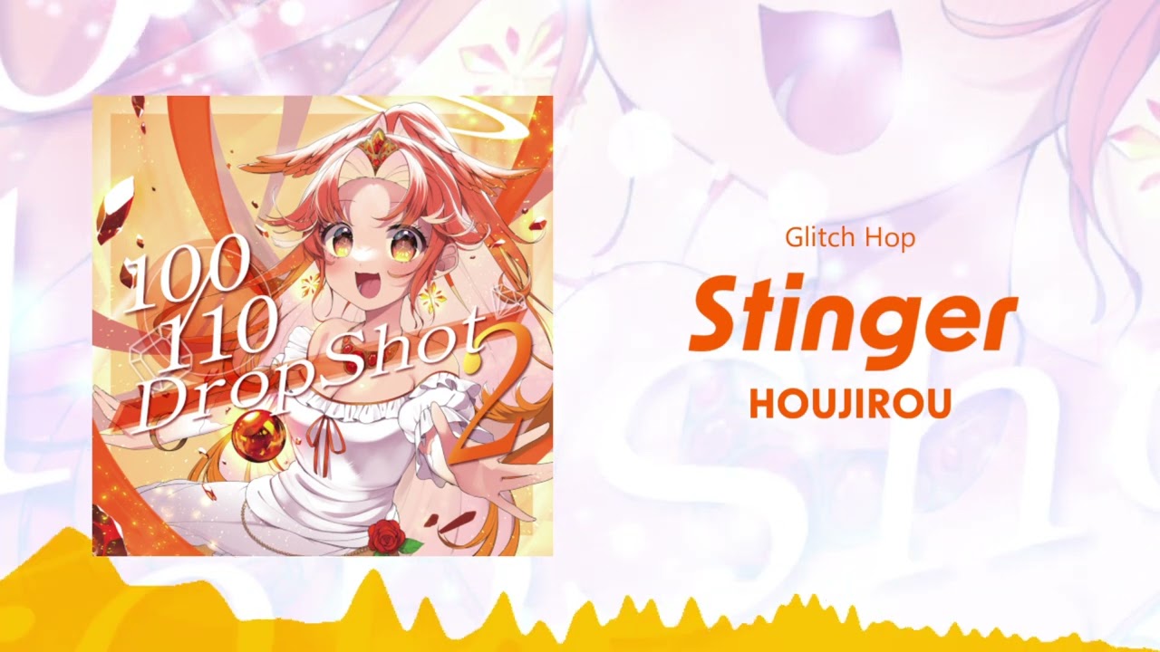 HOUJIROU / Stinger [Glitch Hop]