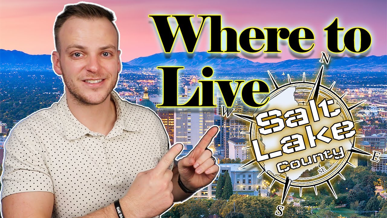 Where To Live In Salt Lake County In 2022? | The 4 Quadrants Of Salt Lake County, Utah