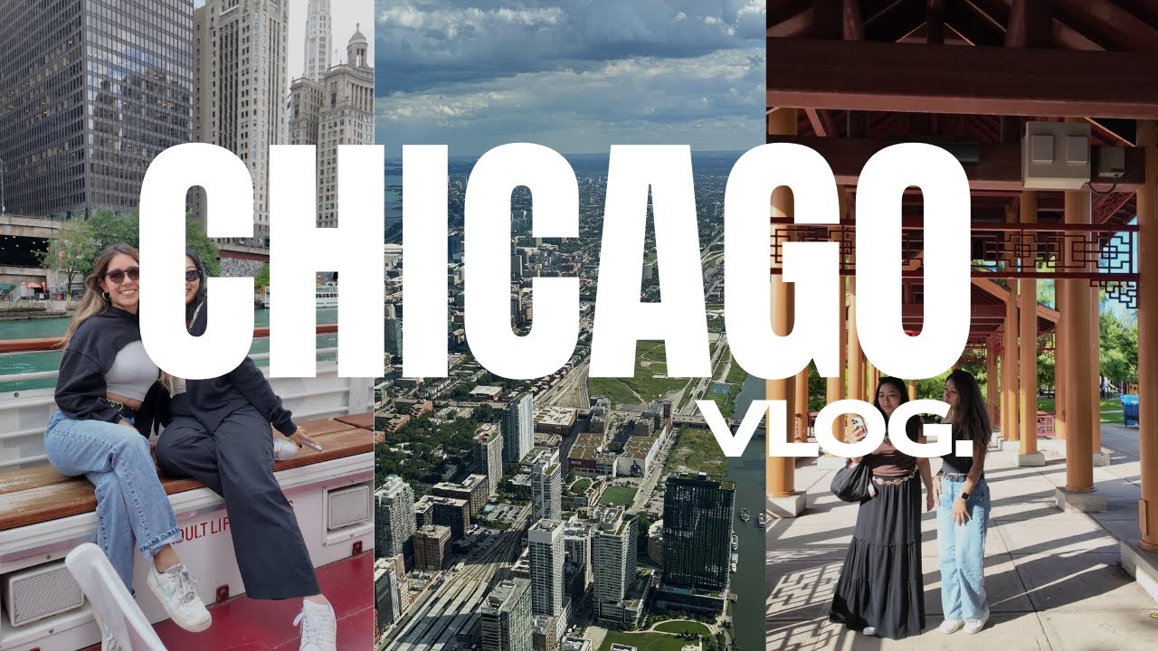 End of Summer Girl's Trip | First Time in Chicago