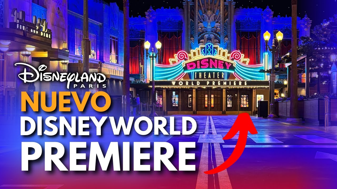 Así es el NUEVO WORLD PREMIERE en WALT DISNEY STUDIOS - Disneyland Paris [4K] Disney Adventure World