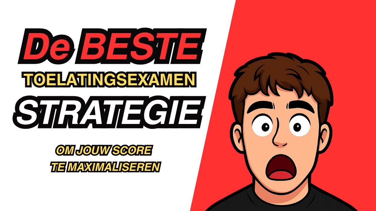 Gebruik deze STRATEGIE op jouw Toelatingsexamen
