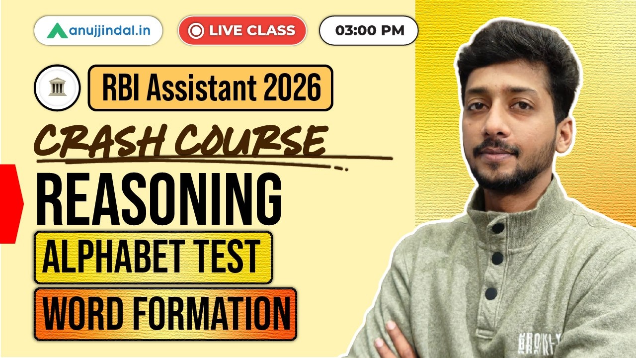 RBI Assistant 2026 Crash Course | Reasoning | Alphabet Test & Word Formation | Anuj Jindal