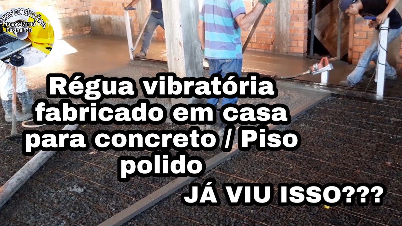 Régua vibratória  fabricado em casa para concreto / Piso polido  JÁ VIU ISSO???