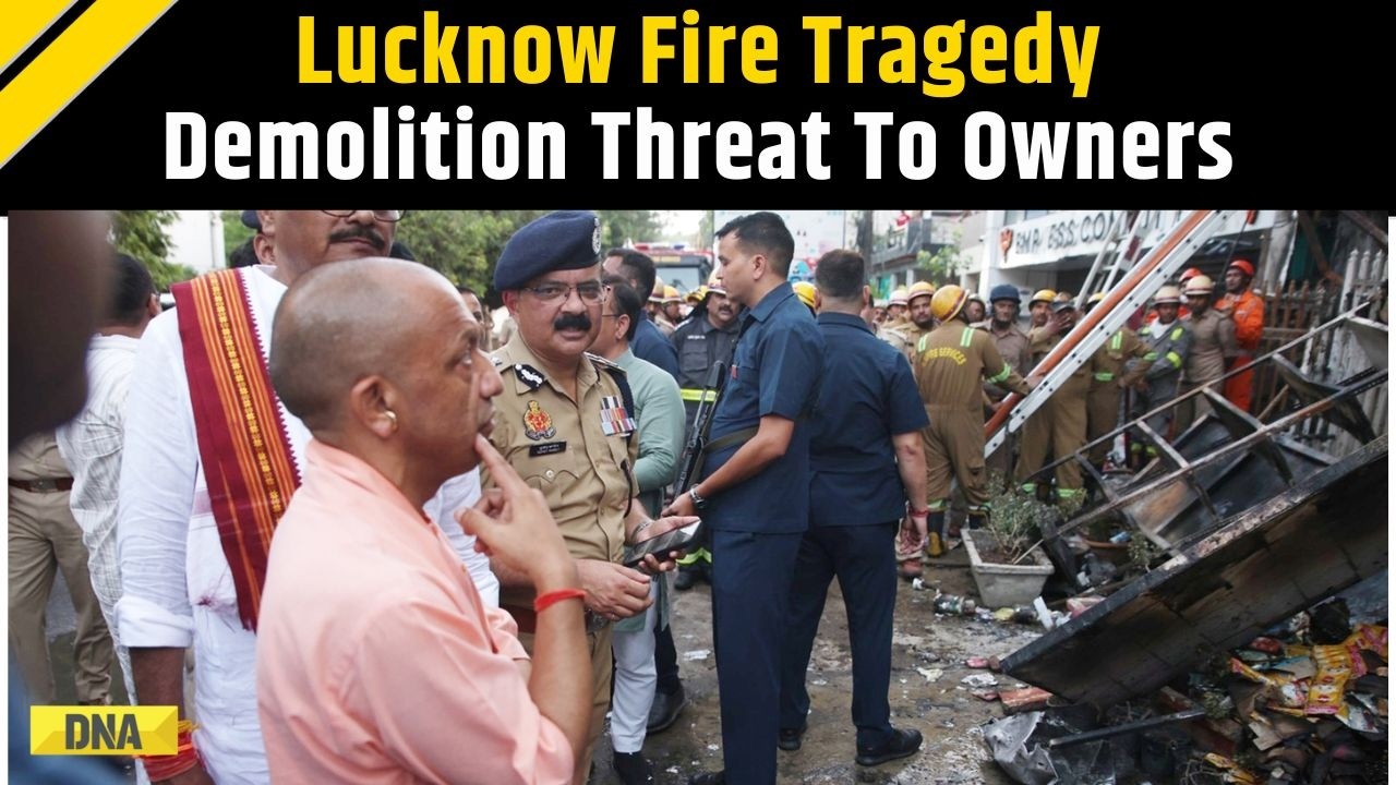 Lucknow Fire Tragedy: Demolition Threat To Fire Building Owners, UP Government Warns Action
