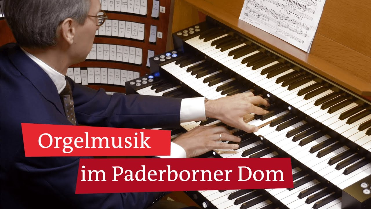 Orgelmusik zum 40. Weihetag der Orgel im Paderborner Dom: Widor Toccata, Anton Bruckner und mehr