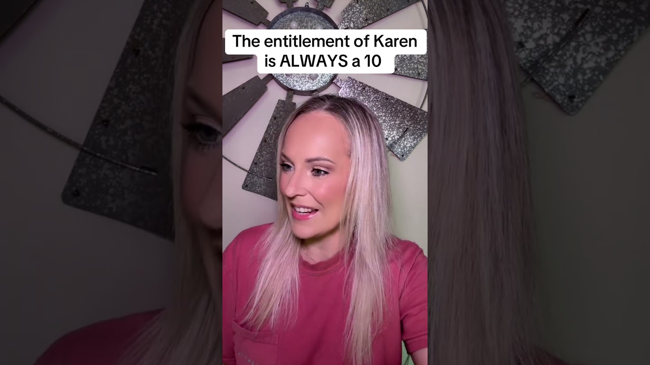 Karen entitlement is ALWAYS a 10 😤#karen #story #restaurant #server #pov #storytime