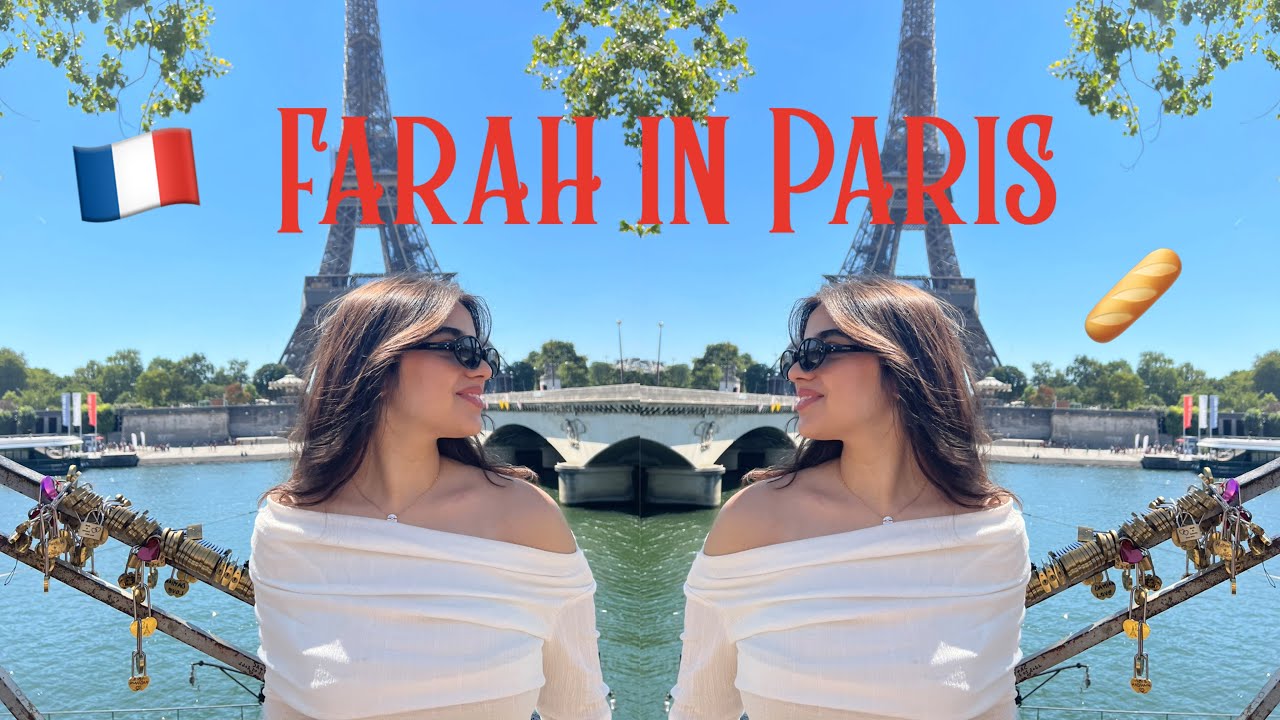 رحلتي إلى باريس! 🇫🇷🥖😉